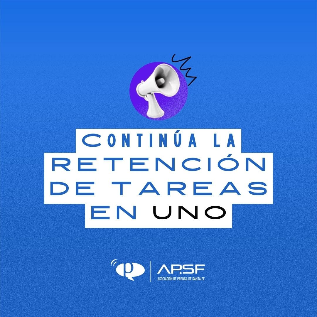 Sigue la retención de tareas en UNO - apsf.org.ar | Asociación de ...