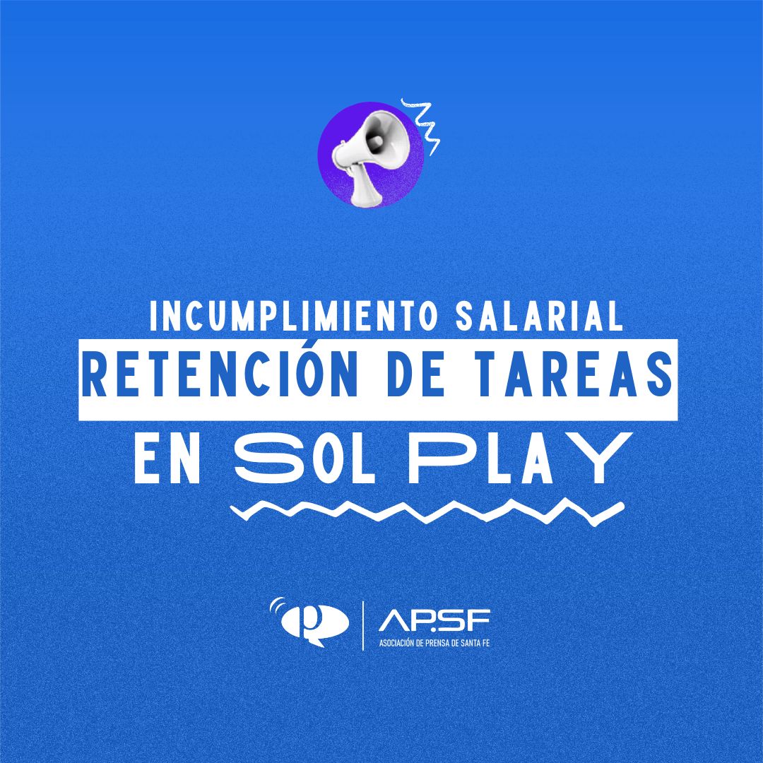 Retención de tareas en Sol Play por incumplimiento salarial - apsf.org ...